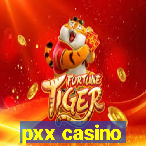 pxx casino